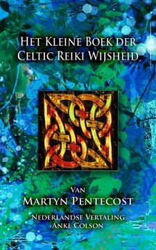 portada Het Kleine Boek der Celtic Reiki Wijsheid 