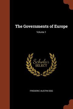 portada The Governments of Europe; Volume 1