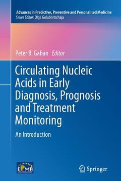 portada Circulating Nucleic Acids in Early Diagnosis, Prognosis and Treatment Monitoring: An Introduction