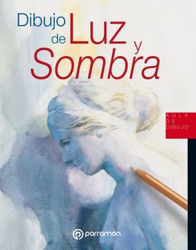 portada Dibujo de luz y Sombra (in Spanish)