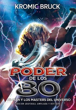 portada EL PODER DE LOS 80 - He-Man y los Masters del Universo - Edición ampliada y actualizada