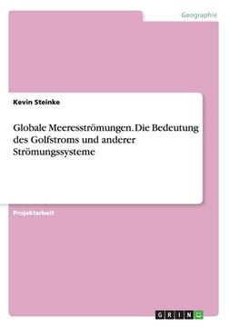 portada Globale Meeresströmungen. Die Bedeutung des Golfstroms und Anderer Strömungssysteme (in German)