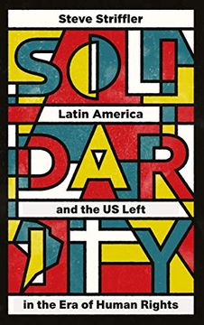 portada Solidarity: Latin America and the us Left in the era of Human Rights (Wildcat) (en Inglés)