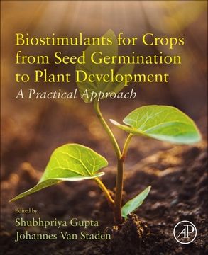 portada Biostimulants for Crops From Seed Germination to Plant Development: A Practical Approach (en Inglés)