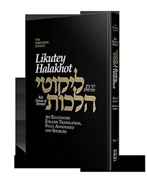 portada Likutey Halakhot Volume 1: An Elucidated, English Translation, Fully Annotated and Sourced