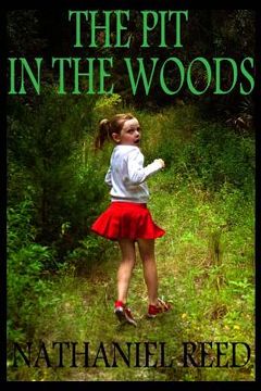 portada The Pit in the Woods: A Mercy Falls Mythos (en Inglés)
