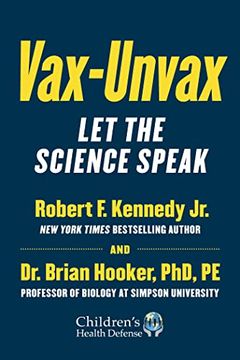 portada Vax-Unvax: What Does the Science Say? (Children’S Health Defense) (en Inglés)