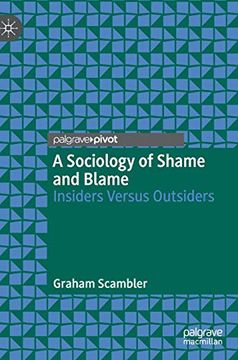 portada A Sociology of Shame and Blame: Insiders Versus Outsiders (en Inglés)