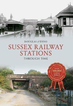 portada Sussex Railway Stations Through Time