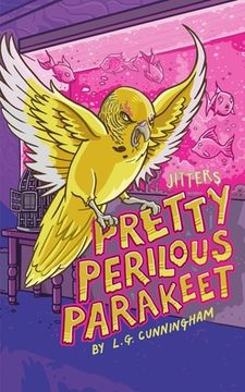 portada Pretty Perilous Parakeet (en Inglés)