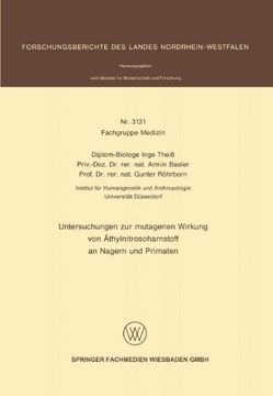 portada Untersuchungen zur mutagenen Wirkung von Äthylnitrosoharnstoff an Nagern und Primaten (Forschungsberichte des Landes Nordrhein-Westfalen) (German Edition)
