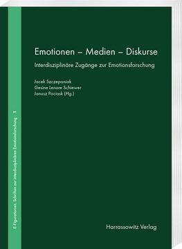 portada Emotionen - Medien - Diskurse: Interdisziplinare Zugange Zur Emotionsforschung (en Alemán)