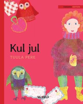 portada Kul jul: Swedish Edition of Christmas Switcheroo (in Swedish)
