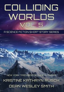 portada Colliding Worlds, Vol. 5: A Science Fiction Short Story Series