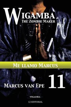 portada Wigamba 11: Me llamo Marcus