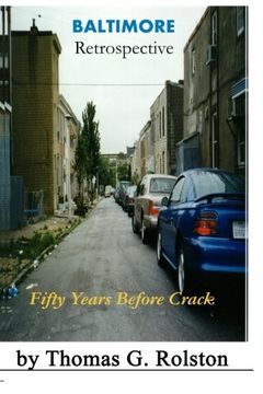 portada BALTIMORE Retrospective: Fifty Years Before Crack