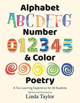 portada Alphabet, Number & Color Poetry: A Fun, Learning Experience for All Students (en Inglés)