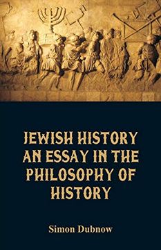 portada Jewish History: An Essay in the Philosophy of History (in English)