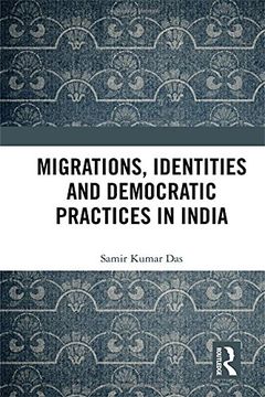 portada Migrations, Identities and Democratic Practices in India