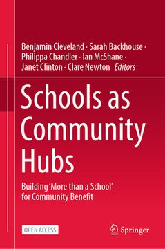 portada Schools as Community Hubs: Building 'More Than a School' for Community Benefit (en Inglés)