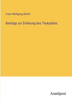 portada Beiträge zur Erklärung des Thukydides (en Alemán)