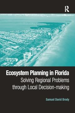 portada Ecosystem Planning in Florida: Solving Regional Problems Through Local Decision-Making (in English)