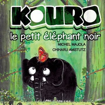 portada Kouro le petit éléphant noir (en Francés)