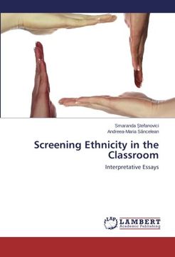 portada Screening Ethnicity in the Classroom: Interpretative Essays
