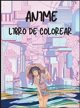 Libro Libro Para Colorear de Anime: Simpáticos Personajes de Anime