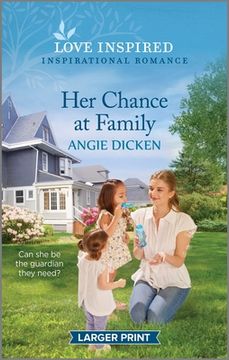 portada Her Chance at Family: An Uplifting Inspirational Romance (en Inglés)