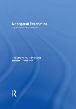 portada Managerial Economics: A Game Theoretic Approach (in English)