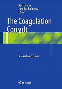 portada The Coagulation Consult: A Case-Based Guide