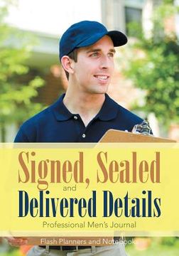 portada Signed, Sealed, and Delivered Details Professional Men's Journal (en Inglés)