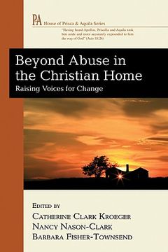 portada beyond abuse in the christian home: raising voices for change (en Inglés)
