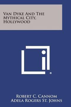 portada Van Dyke and the Mythical City, Hollywood (en Inglés)