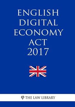 portada English Digital Economy Act 2017 (en Inglés)