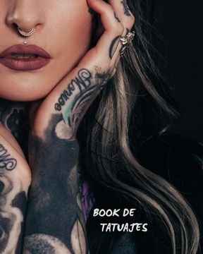 portada Book de Tatuajes: Registra Y Diseña Con Detalle Tus Tatuajes (Lugar, Colores, Bocetos...) - Indicado Para Tatuadores Profesionales O Afi