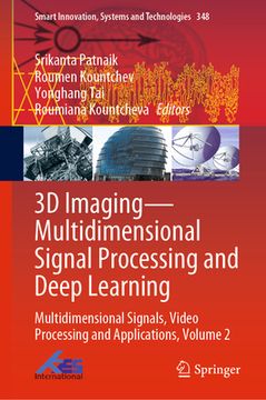 portada 3D Imaging--Multidimensional Signal Processing and Deep Learning: Multidimensional Signals, Video Processing and Applications, Volume 2