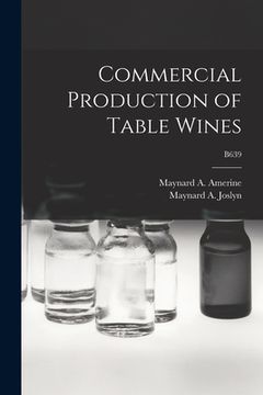 portada Commercial Production of Table Wines; B639
