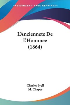 portada L'Anciennete De L'Hommee (1864) (en Francés)