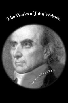 portada The Works of John Webster (Volume) (Volume 2)