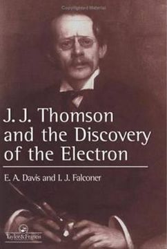 portada j.j. thompson and the discovery of the electron (en Inglés)