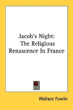 portada jacob's night: the religious renascence in france (en Inglés)