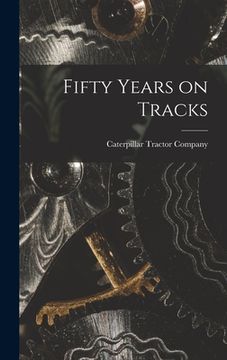 portada Fifty Years on Tracks (en Inglés)