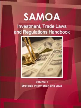 portada Samoa (Western) Investment, Trade Laws and Regulations Handbook Volume 1 Strategic Information and Laws (en Inglés)