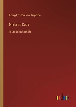 portada Maria da Caza: in Großdruckschrift (en Alemán)