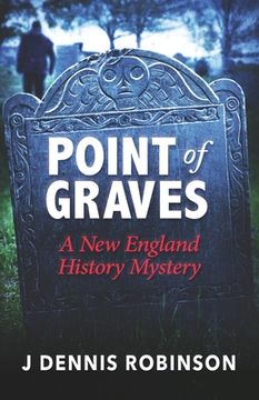 portada Point of Graves: A New England History Mystery (en Inglés)