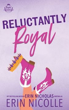 portada Reluctantly Royal (en Inglés)