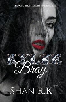 portada Kylie Bray: A Dark Mafia Billionaire Romance (en Inglés)