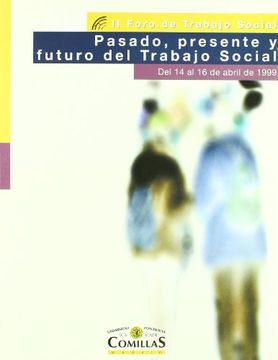portada Pasado, presente y futuro del Trabajo Social: Actas del II Foro de Trabajo Social (Foros de Trabajo Social)